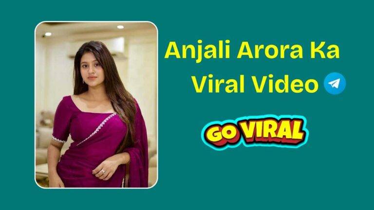 Anjali Arora Ka Viral Video | Viral Telegram Link